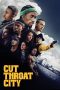 Nonton film Cut Throat City (2020) Nonton film Cut Throat City (2020)