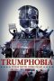 Nonton film Trumphobia: What Both Sides Fear (2020) Nonton film Trumphobia: What Both Sides Fear (2020)