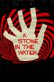Nonton film A Stone in the Water (2019) Nonton film A Stone in the Water (2019)