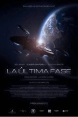 Nonton film La Última Fase (2020) Nonton film La Última Fase (2020)