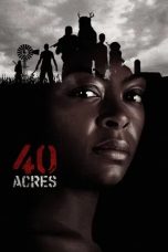 Nonton film 40 Acres (2025)
