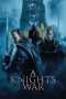 Nonton film A Knight’s War (2025)