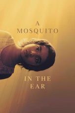 Nonton film A Mosquito in the Ear (2026)