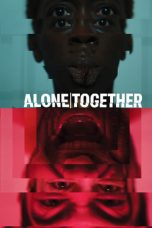 Nonton film Alone Together (2023)