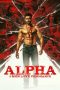 Nonton film Alpha: Men Love Vengeance (2026)