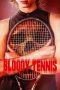 Nonton film Bloody Tennis (2026)