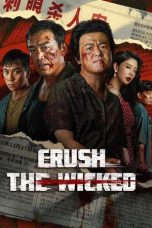 Nonton film Crush The Wicked (2026)