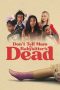 Nonton film Don’t Tell Mom the Babysitter’s Dead (2024)