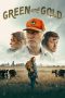 Nonton film Green and Gold (2025)