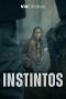 Nonton film Instintos (2025) Nonton film Instintos (2025)
