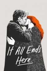 Nonton film It All Ends Here (2024)
