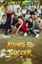 Nonton film Kung Fu Soccer (2026)
