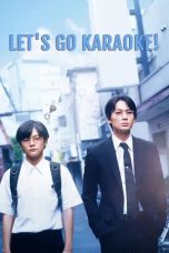 Nonton film Let’s Go Karaoke! (2024)