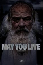 Nonton film May You Live (2025)
