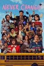 Nonton film Never Change! (2026)