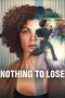 Nonton film Nothing to Lose (2026)