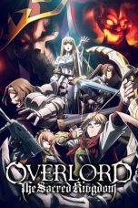 Nonton film OVERLORD: The Sacred Kingdom (2024)