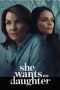 Nonton film She Wants My Daughter (2025) Nonton film She Wants My Daughter (2025)