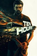 Nonton film Ten Hours (2025)