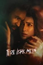 Nonton film Tere Ishk Mein (2025)