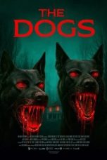 Nonton film The Dogs (2025)