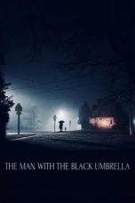 Nonton film The Man with the Black Umbrella (2025)