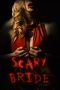 Nonton film Scary Bride (2020) Nonton film Scary Bride (2020)