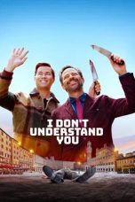 Nonton film I Don’t Understand You (2025)