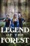 Nonton film Legend of the Forest (2025) Nonton film Legend of the Forest (2025)