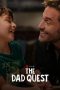 Nonton film The Dad Quest (2025) Nonton film The Dad Quest (2025)