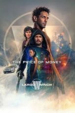 Nonton film The Price of Money: A Largo Winch Adventure (2024)