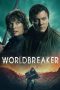 Nonton film Worldbreaker (2025) Nonton film Worldbreaker (2025)